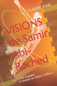 VISIONS de Samir Abi-Rached