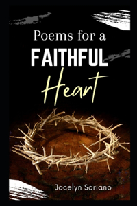 Poems For a Faithful Heart