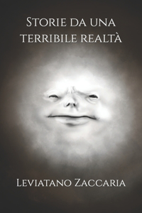 Storie da una terribile realtà