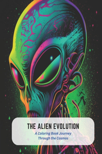 The Alien Evolution