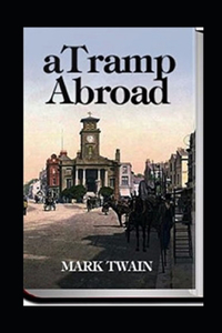 A Tramp Abroad, Part 1 Annotated