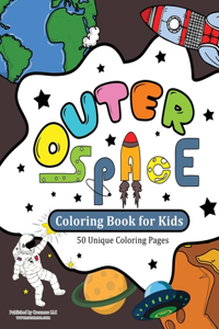 Outer Space and Astronauts Coloring Book for Kids
