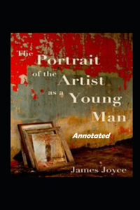 A Portrait of the Artist as a Young Man Annotated