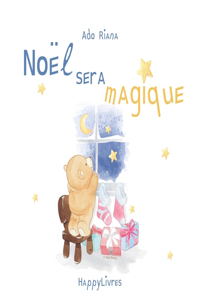 Noël sera magique