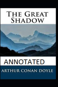 The Great Shadow Annotated