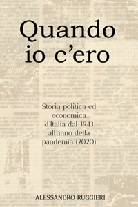 Quando io c'ero