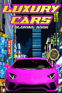LUXURY CARS Coloring Book