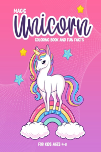 Magic Unicorn Coloring Book And Fun Facts