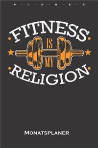 Fitness is my Religion Monatsplaner