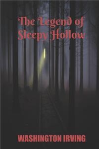 The Legend of Sleepy Hollow