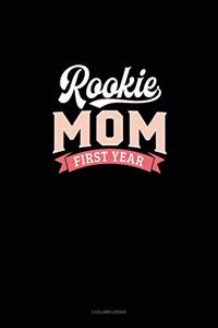 Rookie Mom First Year