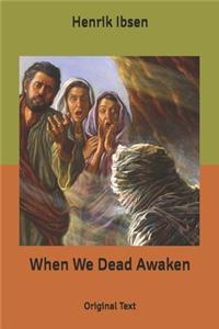 When We Dead Awaken