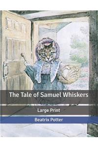 The Tale of Samuel Whiskers