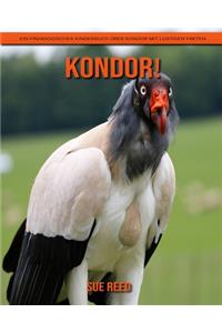 Kondor! Ein pädagogisches Kinderbuch über Kondor mit lustigen Fakten