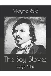 The Boy Slaves