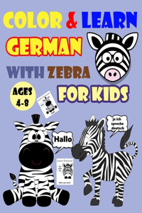 Color & Learn German with Zebra for Kids Ages 4-8