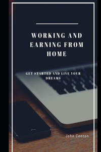 Working and Earning from Home