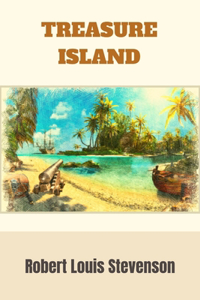 Treasure island by Robert Louis Stevenson