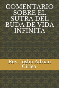 Comentario Sobre El Sutra del Buda de Vida Infinita
