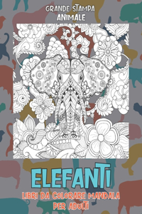 Libri da colorare Mandala per adulti - Grande stampa - Animale - Elefanti