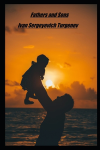 Fathers and Sons Annotated And Illustrated Book