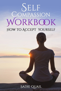 Self Compassion Workbook