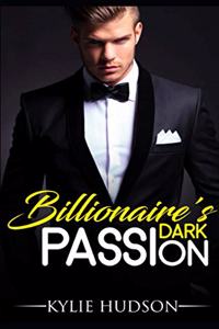 Billionaire's Dark Passion - A BWWM Alpha Male BBW Romance