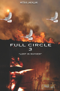 Full Circle 3 Lost in Mayhem