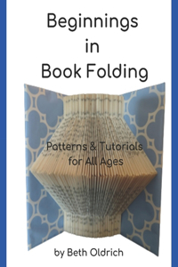Beginnings in Book Folding