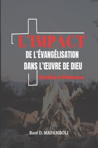 L'Impact de l'Evangelisation Dans l'Oeuvre de Dieu