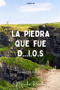 Piedra Que Fue D...I.O.S