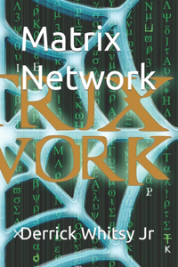 Matrix Network
