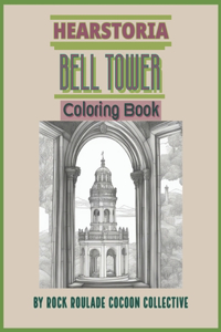 Bell Tower, Hearstoria