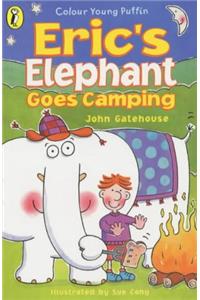 Eric's Elephant Goes Camping