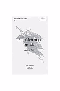 A maiden most gentle