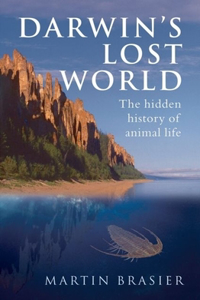 Darwin's Lost World: Hidden History Of Animal Life