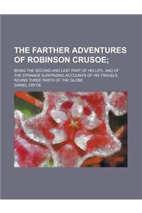 The Farther Adventures of Robinson Crusoe