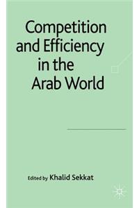 Competition and Efficiency in the Arab World