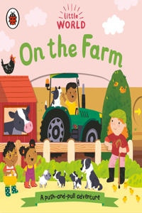 On the Farm: A Push-And-Pull Adventure