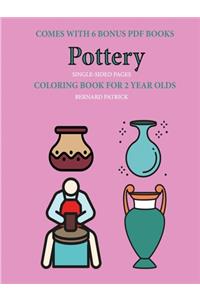 Coloring Book for 2 Year Olds (Pottery)