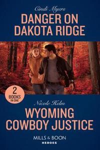 Danger On Dakota Ridge