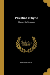 Palestine Et Syrie