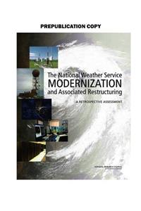 National Weather Service Modernization and Associated Restructuring