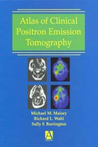 Atlas of Clinical Positron Emission Tomography