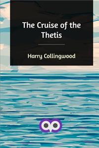 The Cruise of the Thetis