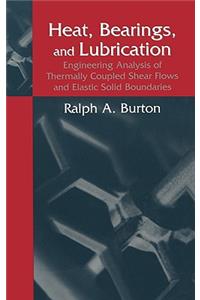 Heat, Bearings, and Lubrication
