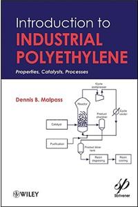 Introduction to Industrial Polyethylene