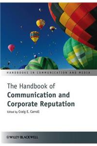 Handbook of Communication and Corporate Reputation