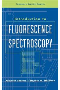 Introduction to Fluorescence Spectroscopy