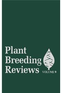 Plant Breeding Reviews, Volume 9